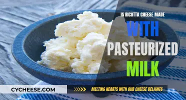 Ricotta Cheese: Pasteurized Milk and Its Benefits