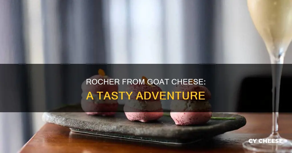 is rochfor from goat cheese