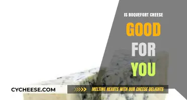 Is Roquefort Cheese Healthy? Uncovering Its Nutritional Benefits and Risks