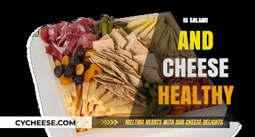 Salami and Cheese: Healthy or Unhealthy?