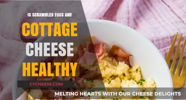 Scrambled Eggs and Cottage Cheese: A Nutritious Breakfast Combo?