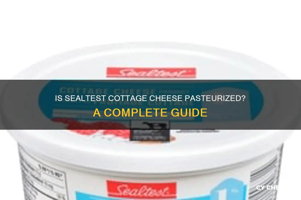 is sealtest cottage cheese pasteurized