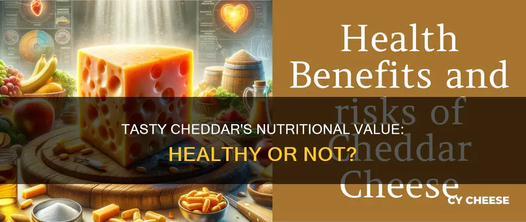 is sharp cheddar cheese healthy