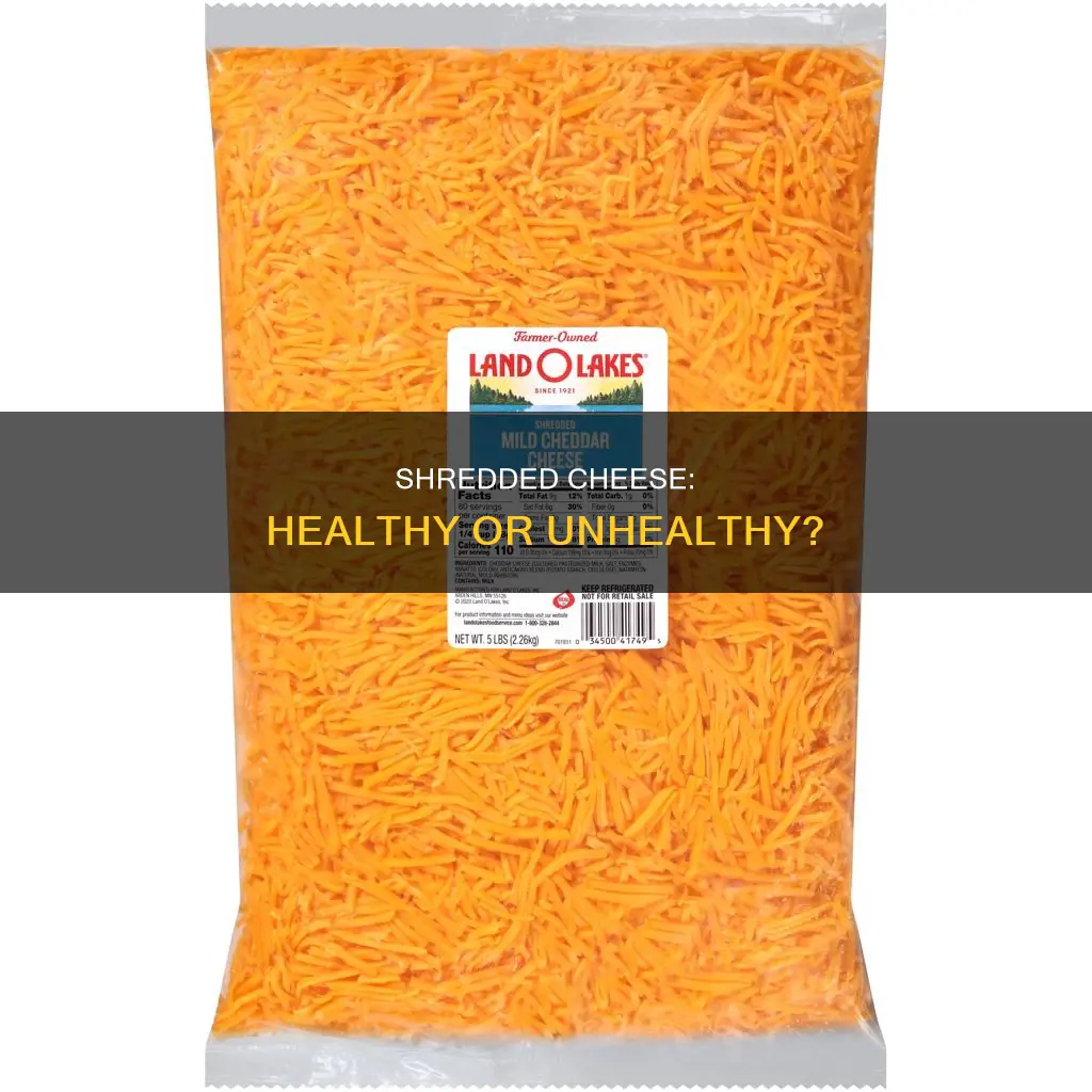is shredded cheese bad for you