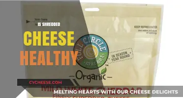 Shredded Cheese: Healthy or Unhealthy?