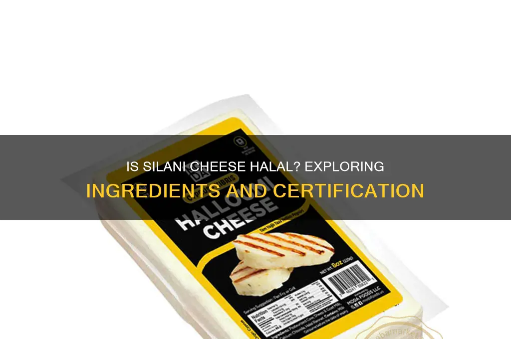 is silani cheese halal