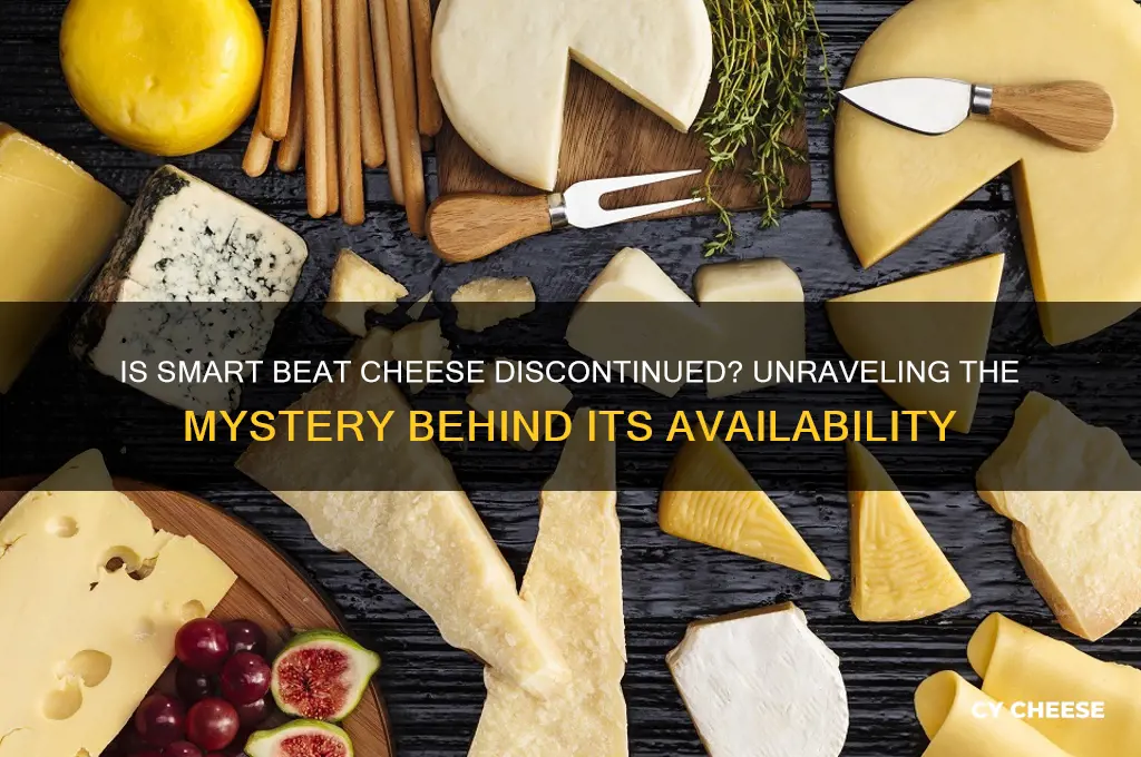 is smart beat cheese discontinued