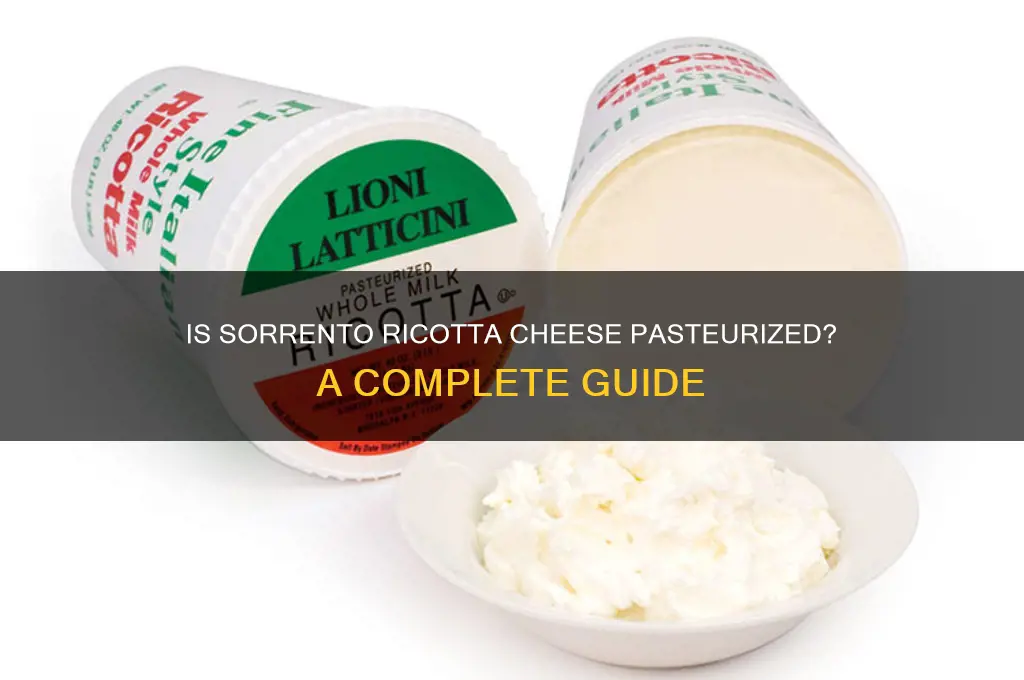 is sorrento ricotta cheese pasteurized