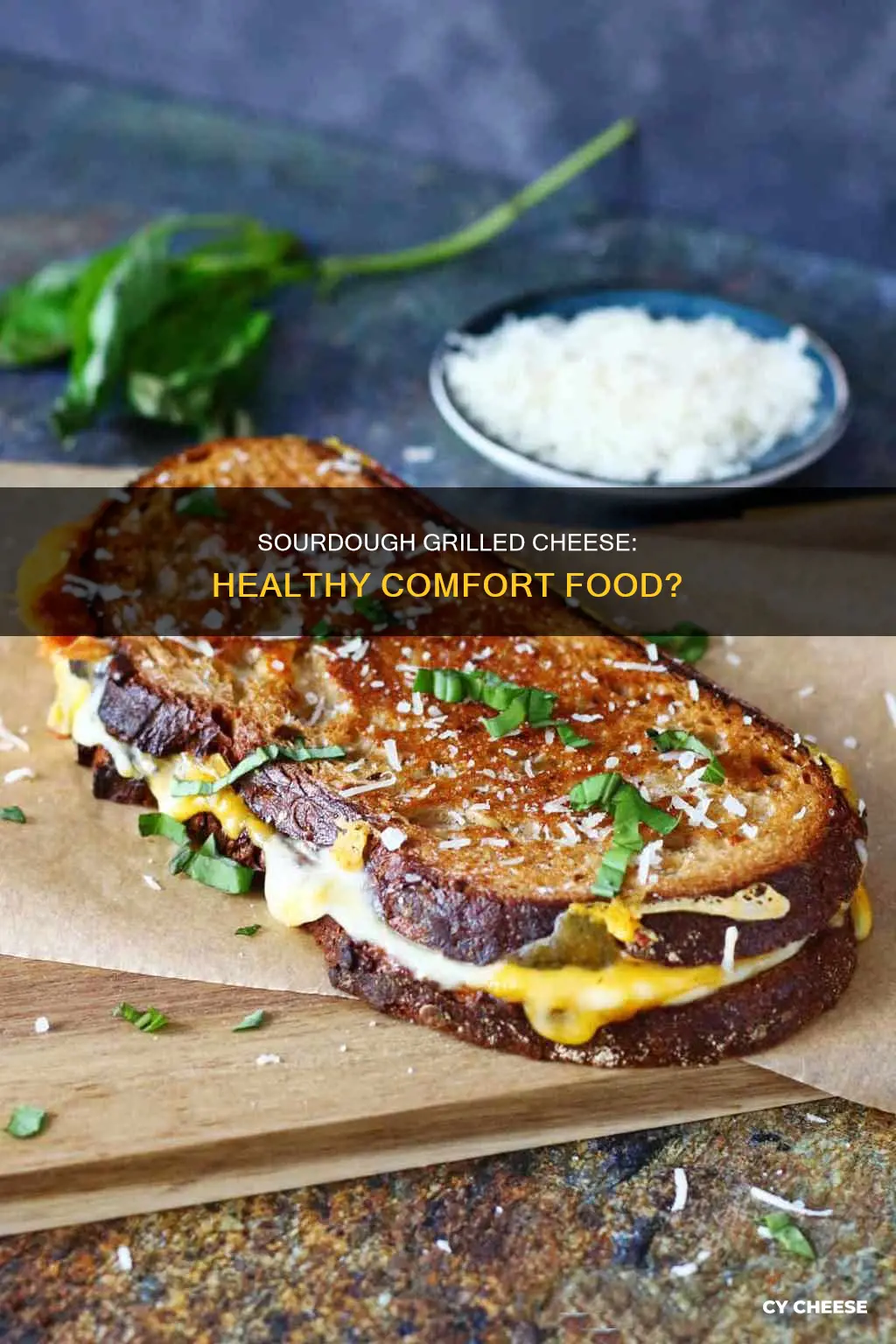 is sourdough grilled cheese healthy