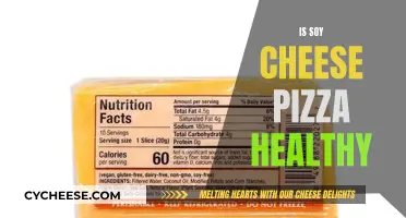 Soy Cheese Pizza: Healthy or Unhealthy Indulgence?
