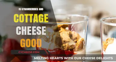 Strawberries and Cottage Cheese: A Healthy, Tasty Combo or Not?