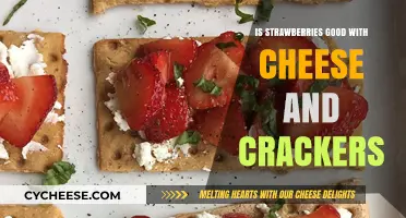 Strawberries, Cheese, and Crackers: A Surprisingly Delicious Trio?