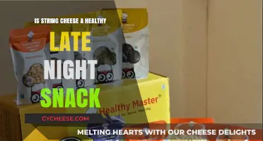String Cheese: A Healthy Late-Night Snack?
