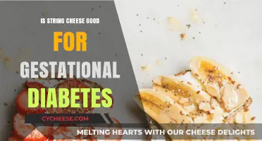 String Cheese and Gestational Diabetes: A Healthy Snack Option?