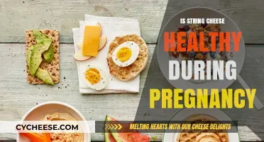 String Cheese and Pregnancy: Healthy or Not?