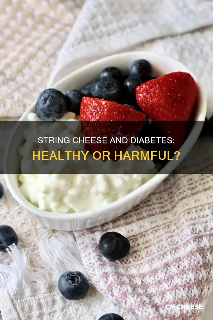 is string cheese healthy for diabetics