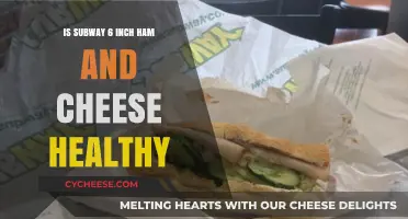 Ham and Cheese: Healthy Subway Choice?