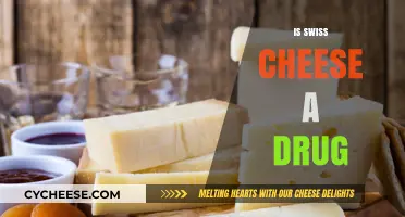 Swiss Cheese: A Drug in Disguise?