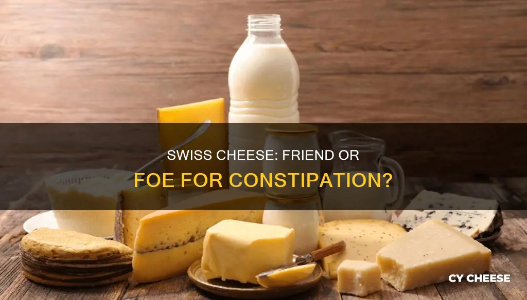 is swiss cheese bad for constipation