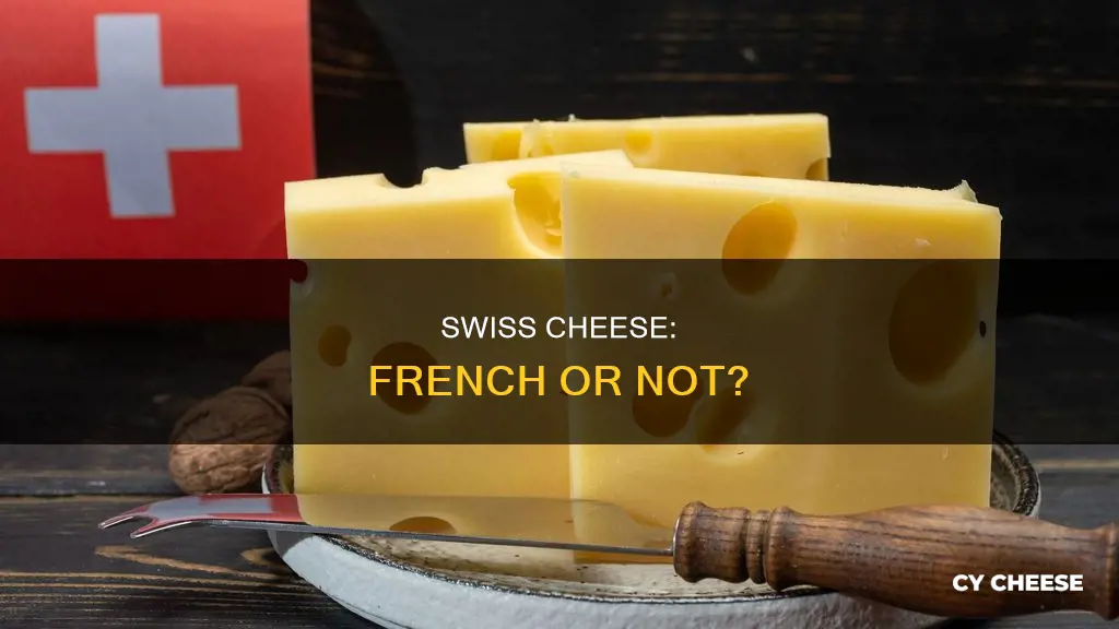 is swiss cheese french