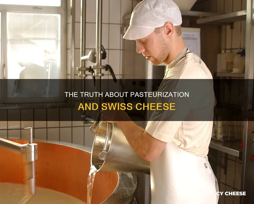 is swiss cheese pasteurized