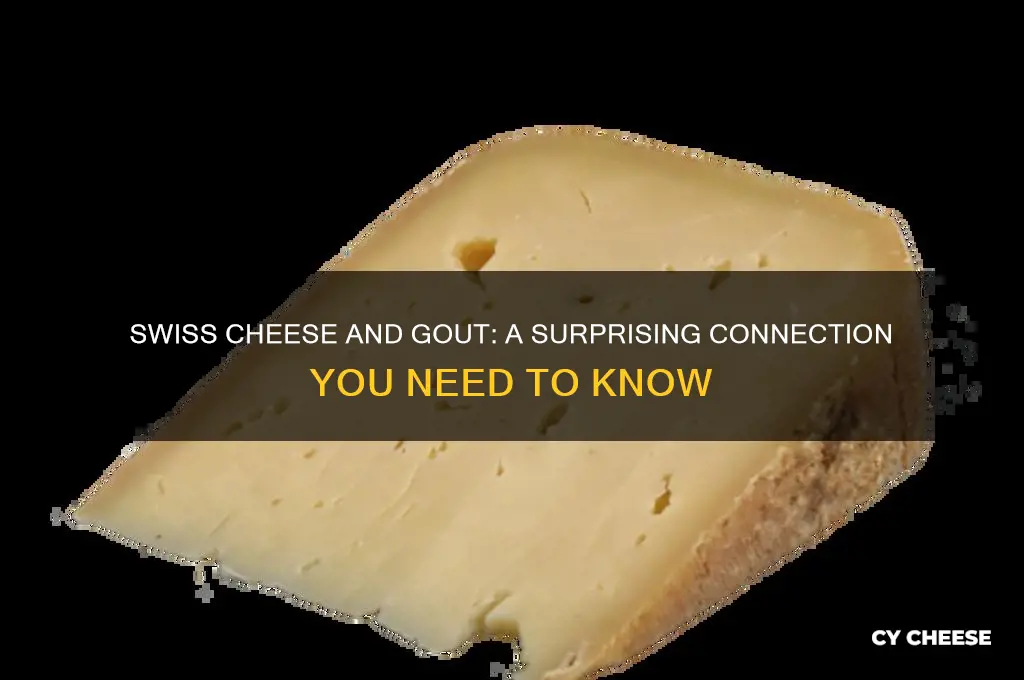 is swizz cheese good for gout