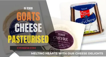 Goat Cheese Conundrum: Is Tesco's Pasteurized?