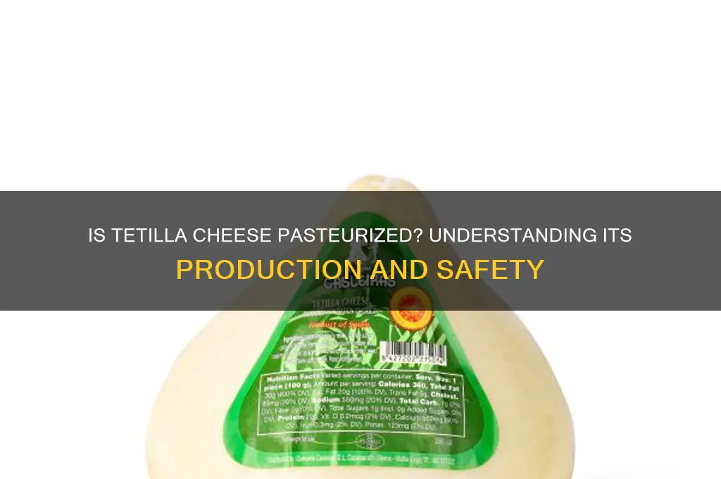 is tetilla cheese pasteurized