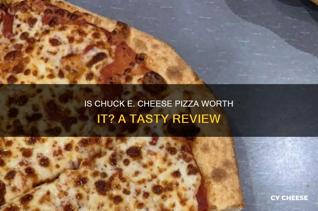 is the pizza at chuck e cheese good