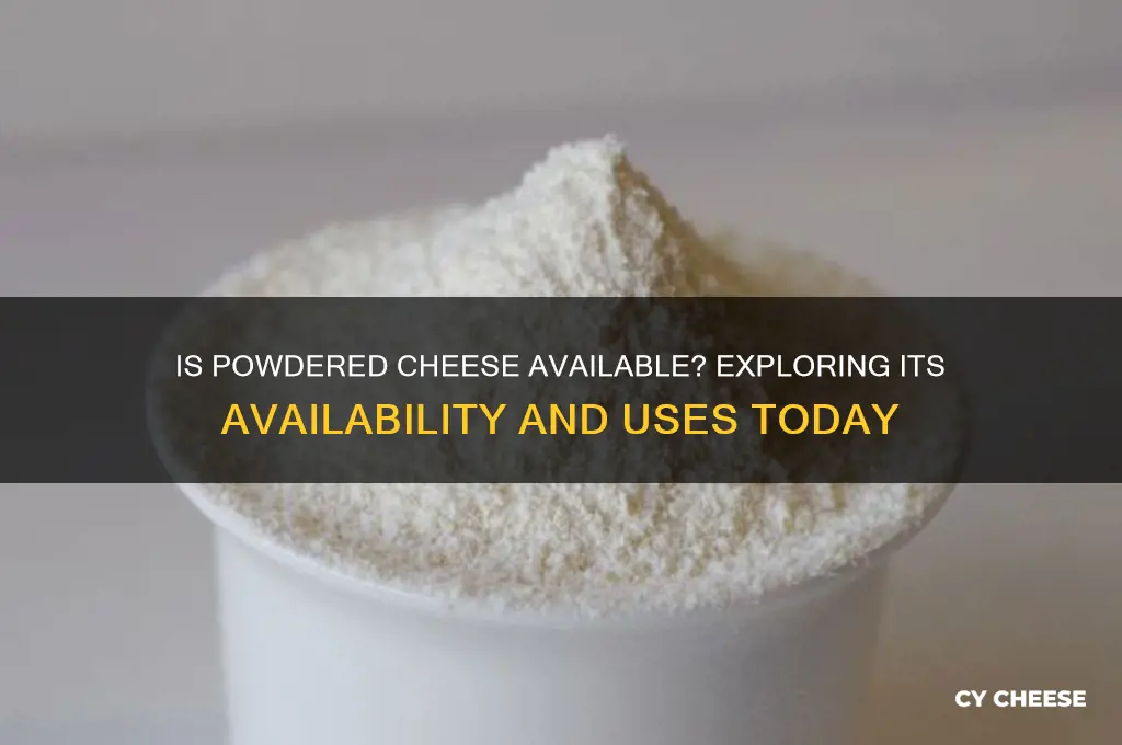 is the powdered cheese available