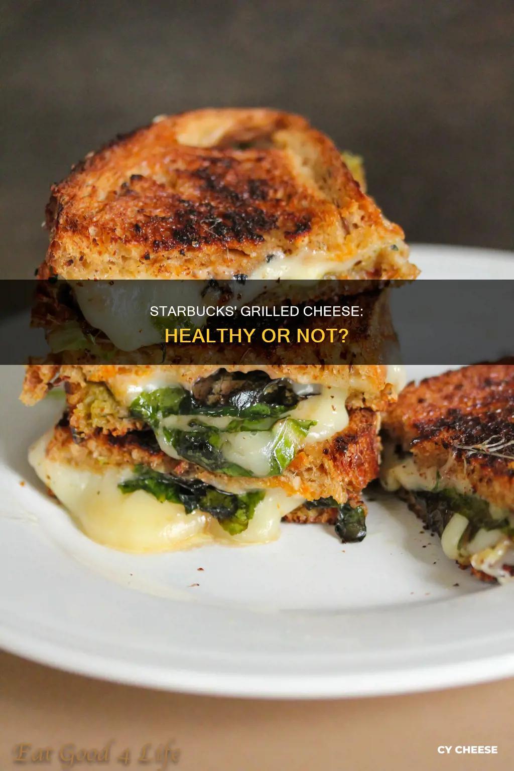 is the starbucks grilled cheese healthy