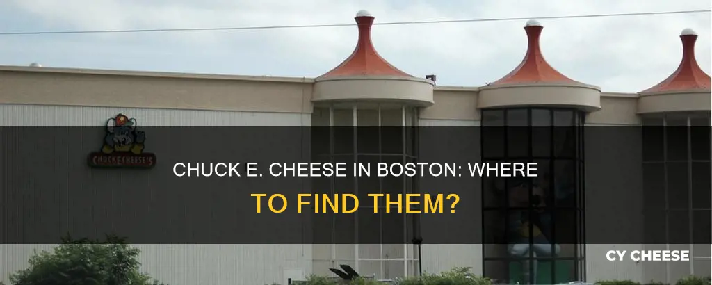 is there a chuck e cheese in boston ma