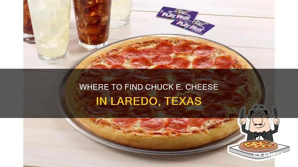 is there a chuck e cheese in laredo tx