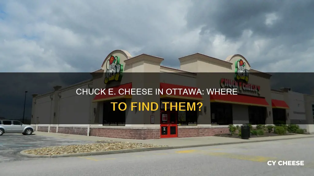 is there a chuck e cheese in ottawa