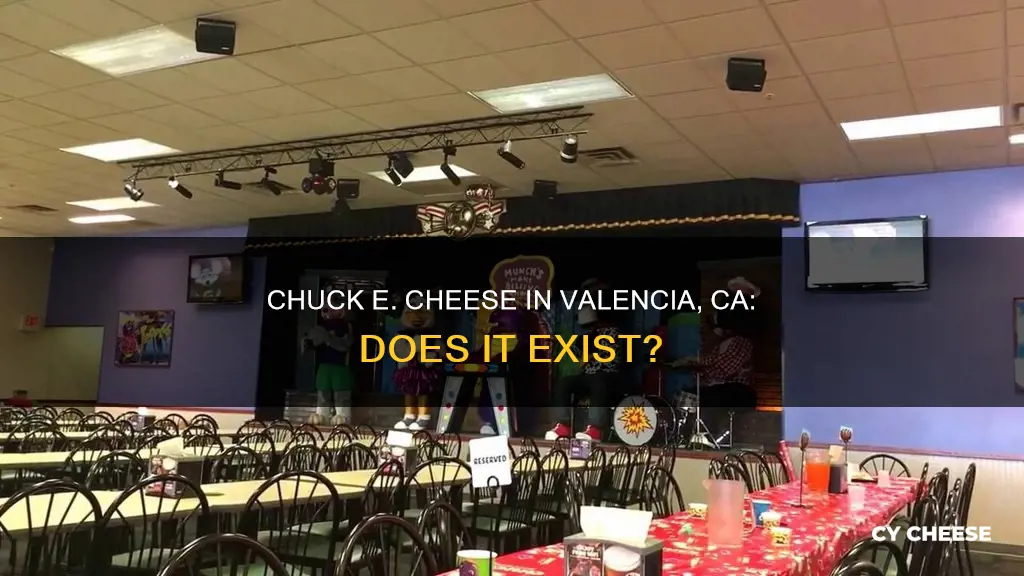 is there a chuck e cheese in valencia ca