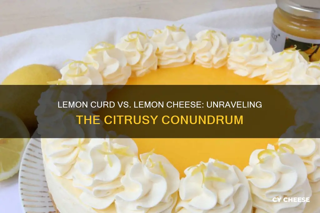 is there a difference between lemon curd and lemon cheese