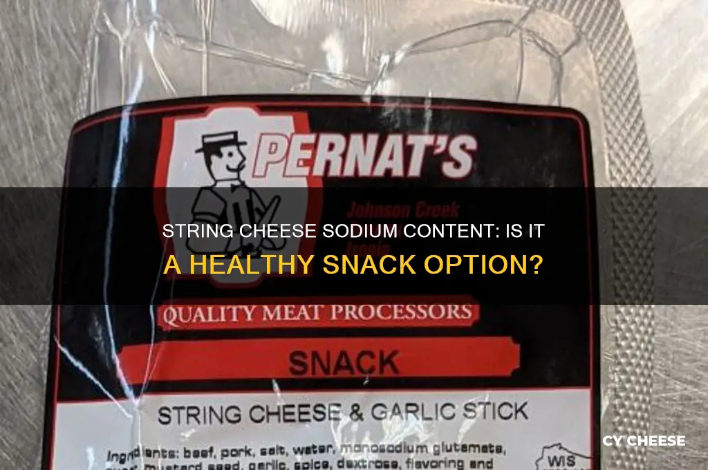 is there a lot of sodium in string cheese