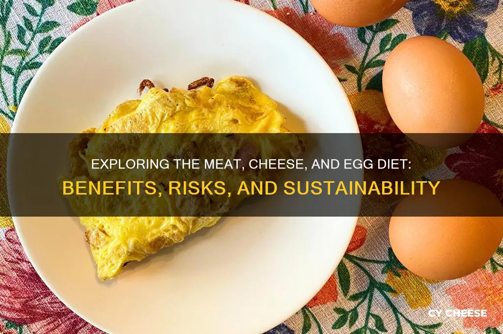 is there a meat cheese and egg diet