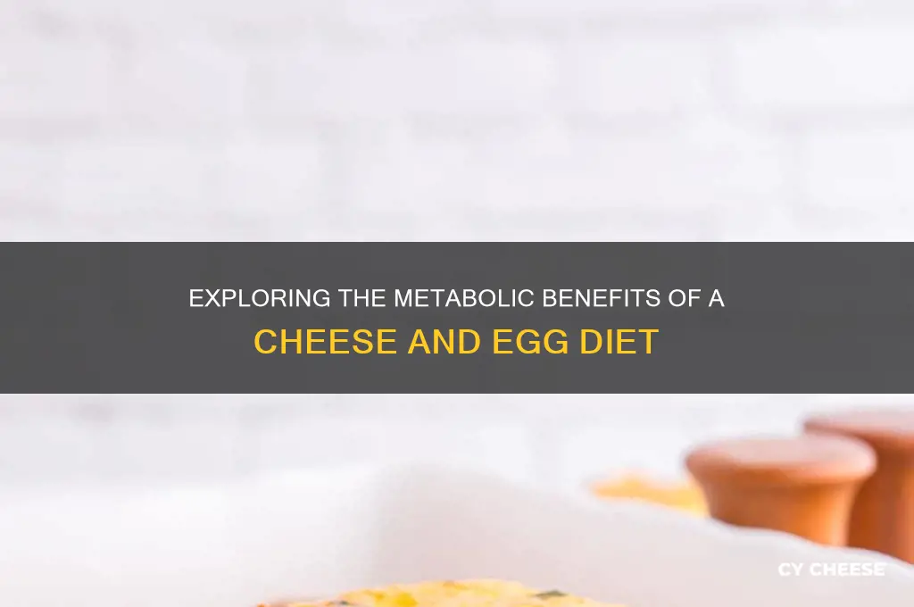 is there a met cheese and egg diet