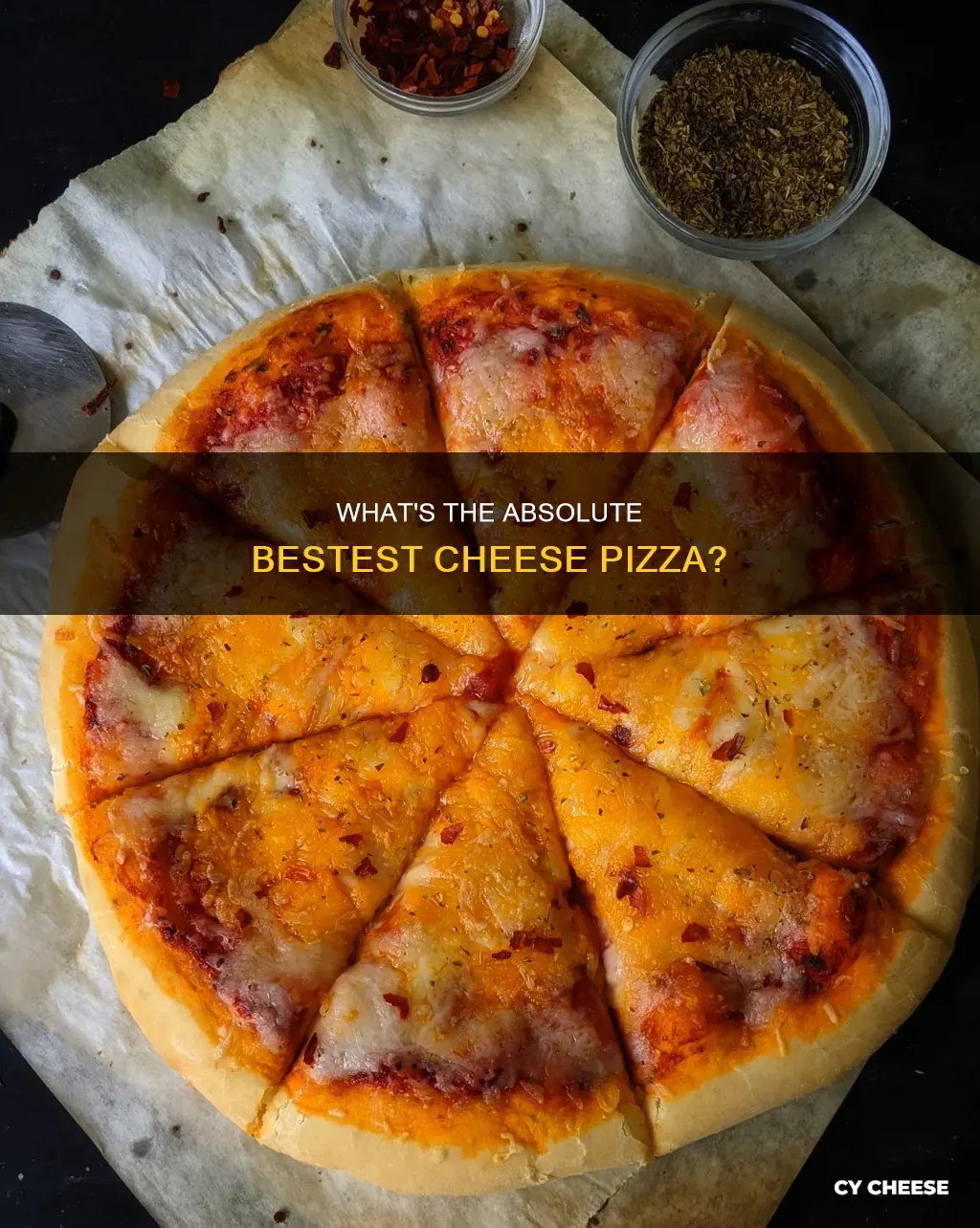is there an extra most bestest cheese pizza