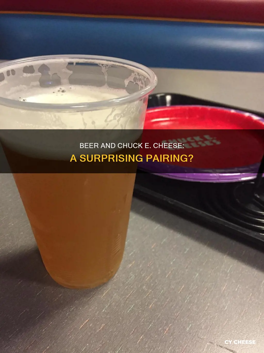 is there beer at chuck e cheese