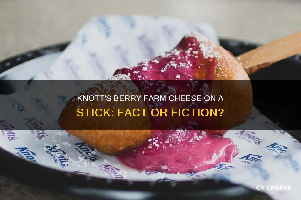 is there cheese on a stick at knott