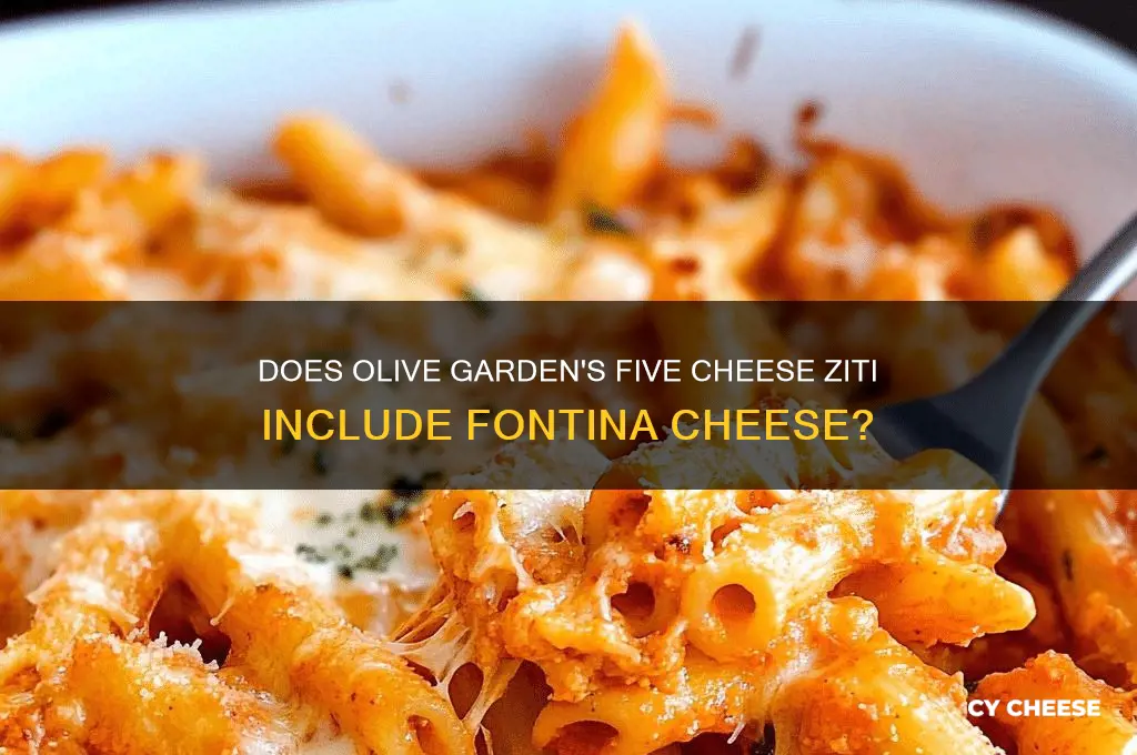 is there fontina in olive garden five cheese