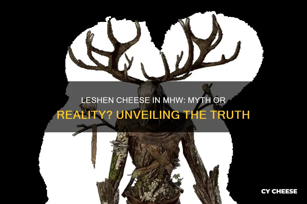 is there leshen cheese mhw