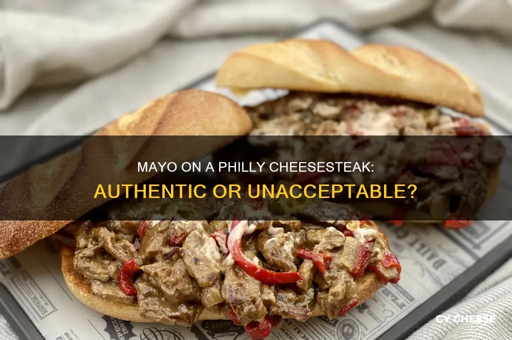 is there mayonnaise on a philly cheese steak