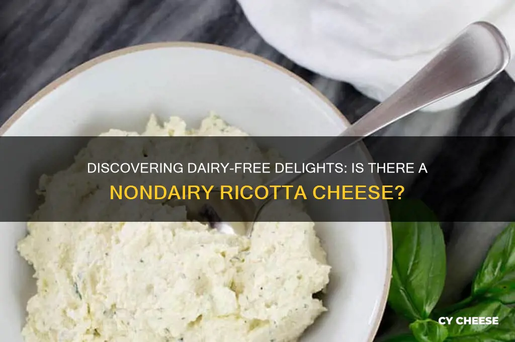 is there nondairy recotta cheese