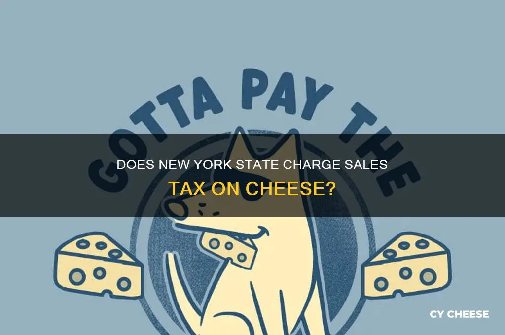 is there tax on cheese in ny state