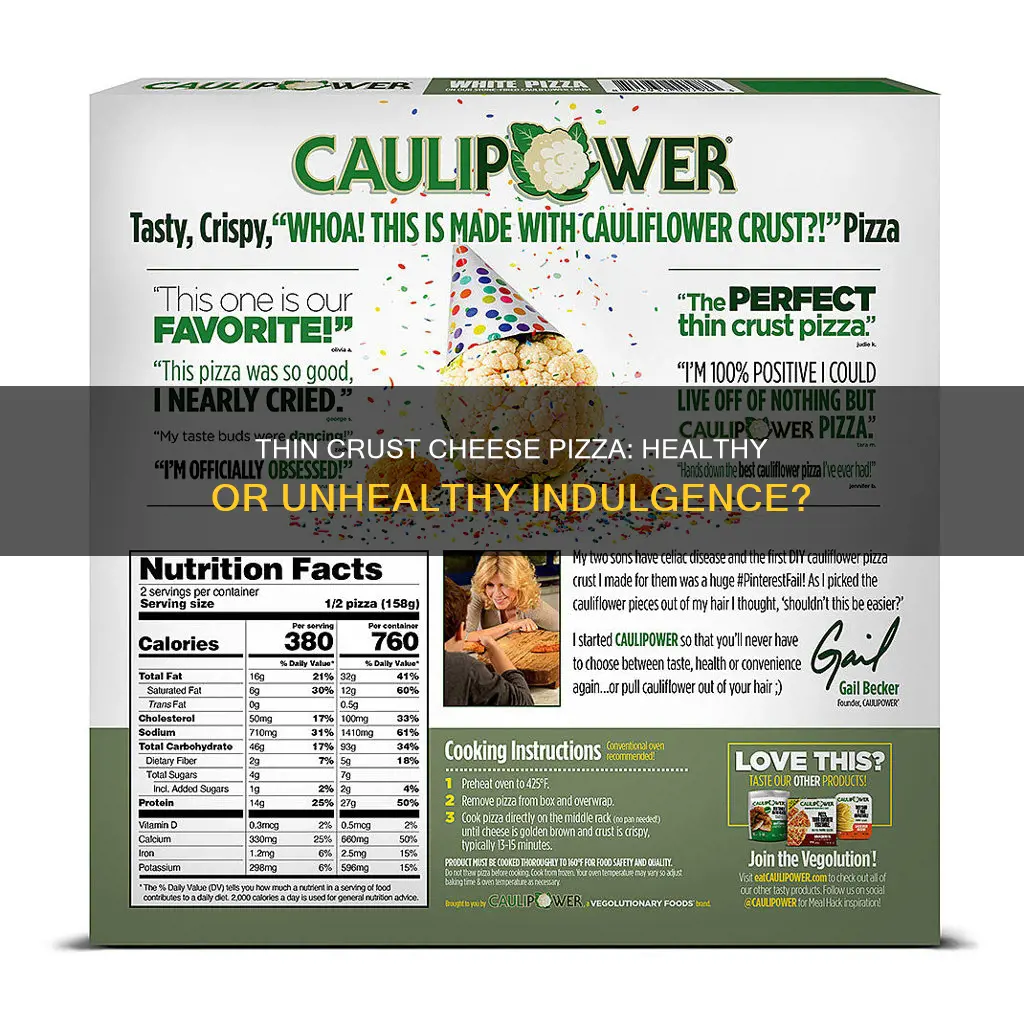 is thin crust cheese pizza bad for u