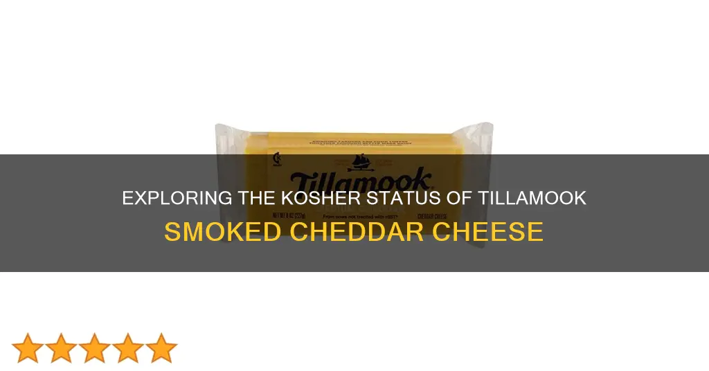 is tillamook smoked cheddar cheese kosher