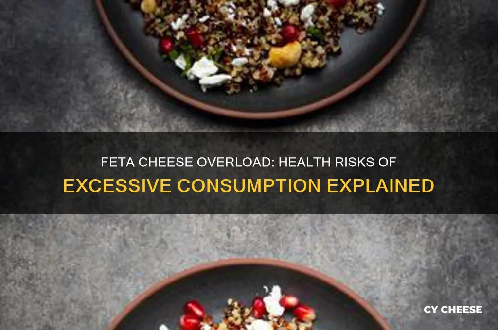is too much feta cheese bad for you